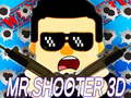 Cluiche Mr.Shooter 3D