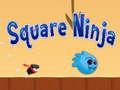 Cluiche Square Ninja 