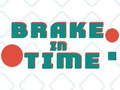 Game Brake in Time