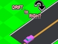 Cluiche Drift To Right