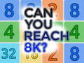 Game Can You Reach 8K?