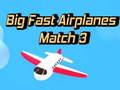 Cluiche Big Fast Airplanes Match 3