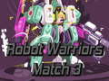 Cluiche Robot Warriors Match 3