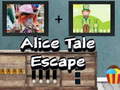 Cluiche Alice Tale Escape