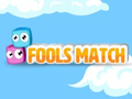 Game Fools Match