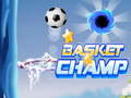 Game Basket Champ