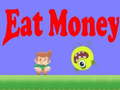 Game Eat Money