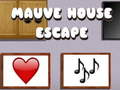 Cluiche Mauve House Escape