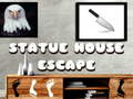 Cluiche Statue House Escape