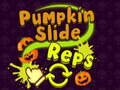 Cluiche Pumpkin Slide Reps