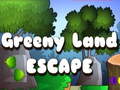 Cluiche Greeny Land Escape