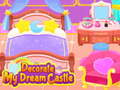 Cluiche Decorate My Dream Castle