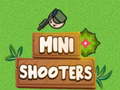 Cluiche Mini Shooters