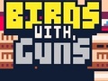 Game Birds with Guns