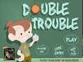 Game Double Trouble