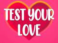 ເກມ Test Your Love