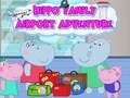 Cluiche Hippo Family Airport Adventure 