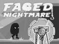 Game Faded Nightmare