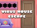 Cluiche Virus House Escape