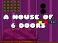 Game A House Of 6 Doors