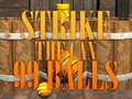 Game 99 Balls Strike