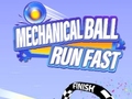 Game Mechanical Ball Run Fast