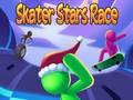 ເກມ Skater Stars Race