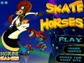 Game Skate Horses