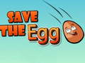 Game Save The Egg 