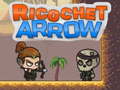 Cluiche Ricochet Arrow