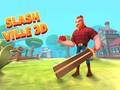 Game Slash Ville 3d