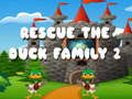 Cluiche Rescue The Duck Family 2