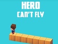 Game Hero Can't Fly