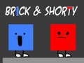 Game Brick & Shorty