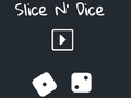 Game Slice N' Dice