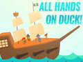 Game All Hands On Duck!