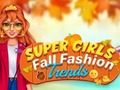 Game Super Girls Fall Fashion Trends
