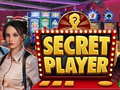 Game Secret Player
