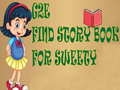 Game G2E Find Story Book For Sweety