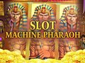 ເກມ Slot Machine Pharaoh 