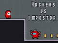 Cluiche Hackers vs impostors