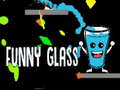 Game Funny Glass