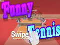 Game Funny swipe Tennis