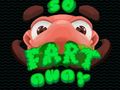 Game So Fart Away