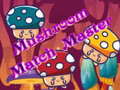 Game Mushroom Match Master