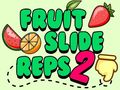 Game Fruit Slide Reps 2