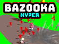 Game Bazooka Hyper