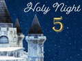 Cluiche Holly Night 5