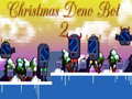 Game Christmas Deno Bot 2