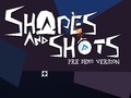 Game Shapes and Shots